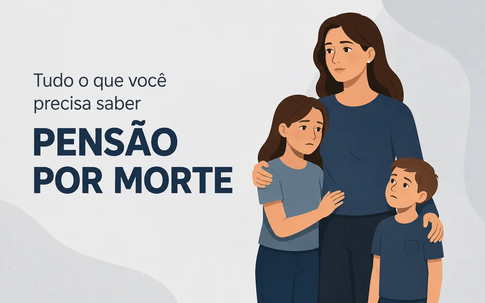 Mãe ampara os dois filhos após a perda de um familiar, em ilustração sobre pensão por morte e proteção previdenciária aos dependentes.